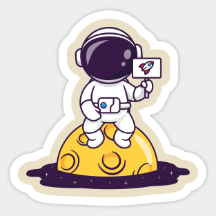 Cute Astronaut Sitting On Moon With Rocket Sign Cartoon Sticker